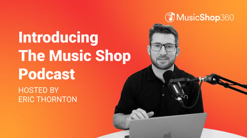 Introducing The Music Shop Podcast: Conversations In Music Retail