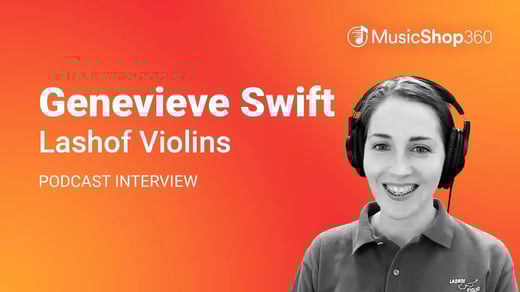 Genevieve Swift, Lashof Violins – Providing A Personalized Experience
