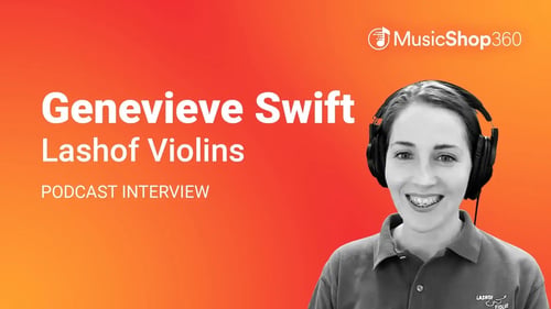 Genevieve Swift, Lashof Violins – Providing A Personalized Experience